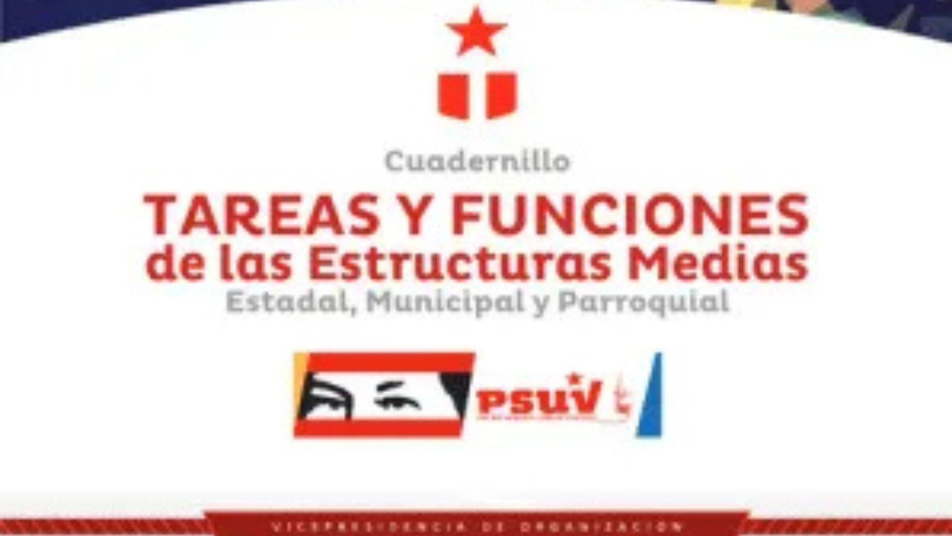 Tareas y funciones de las estructuras medias del PSUV 