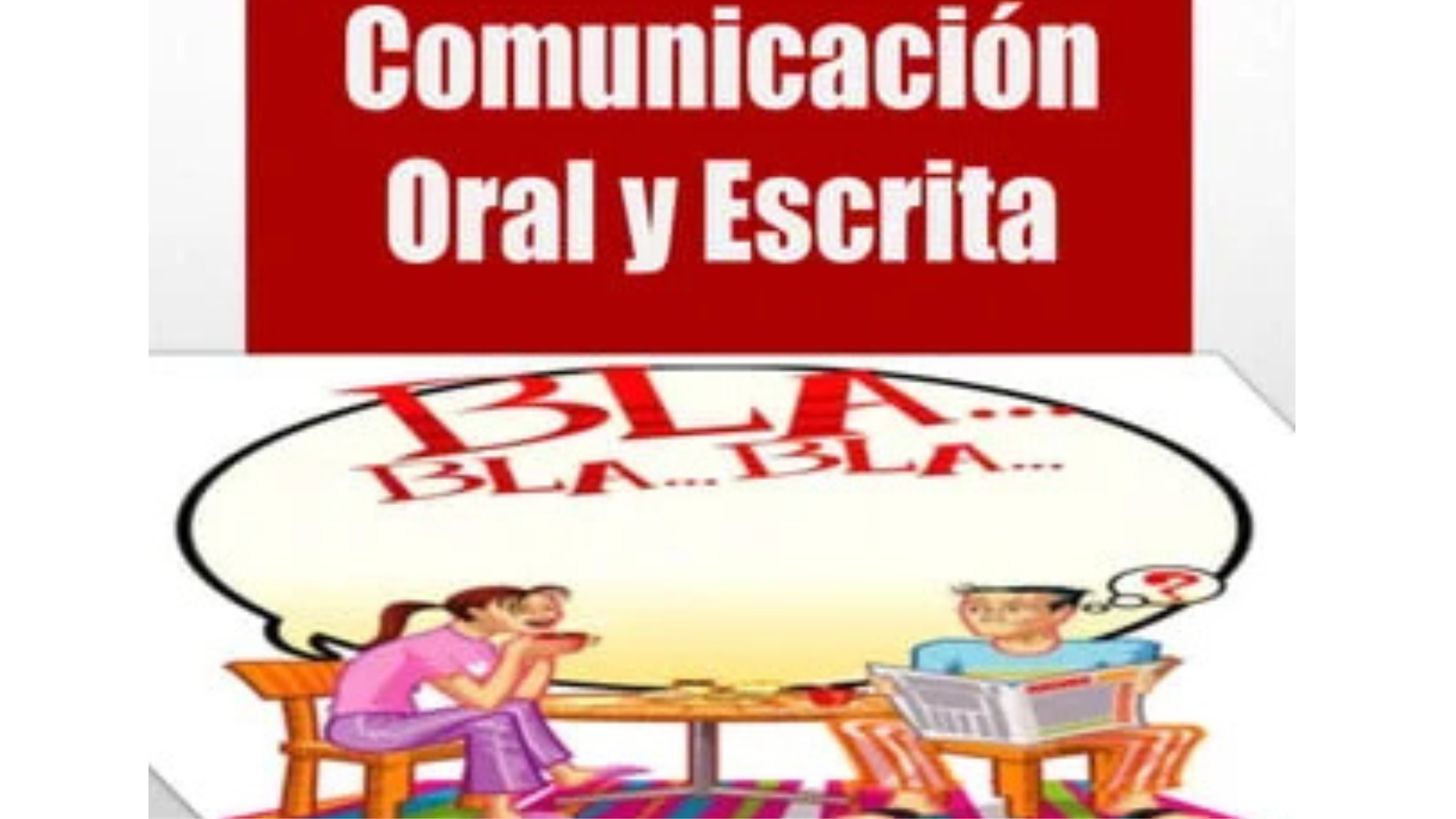 Comunicación Oral y Escrita